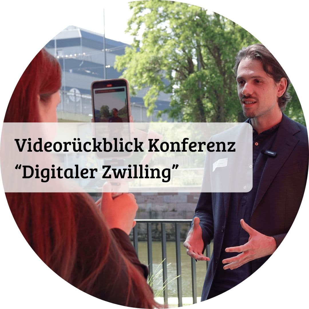 Videorückblick Konferenz "Digitaler Zwilling"